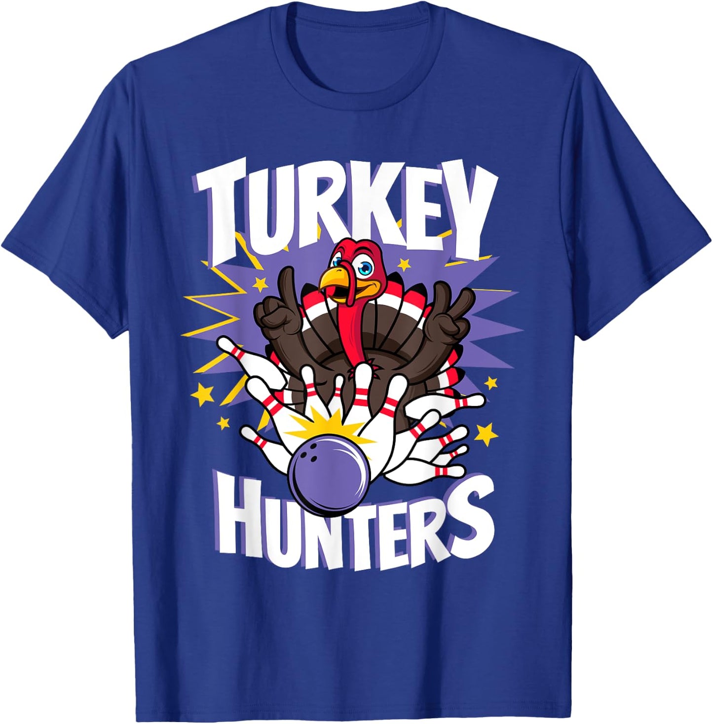 Funny Turkey Hunters Thanksgiving Bowler Bowling Player Gift T-Shirt - T-Shirt | Royal