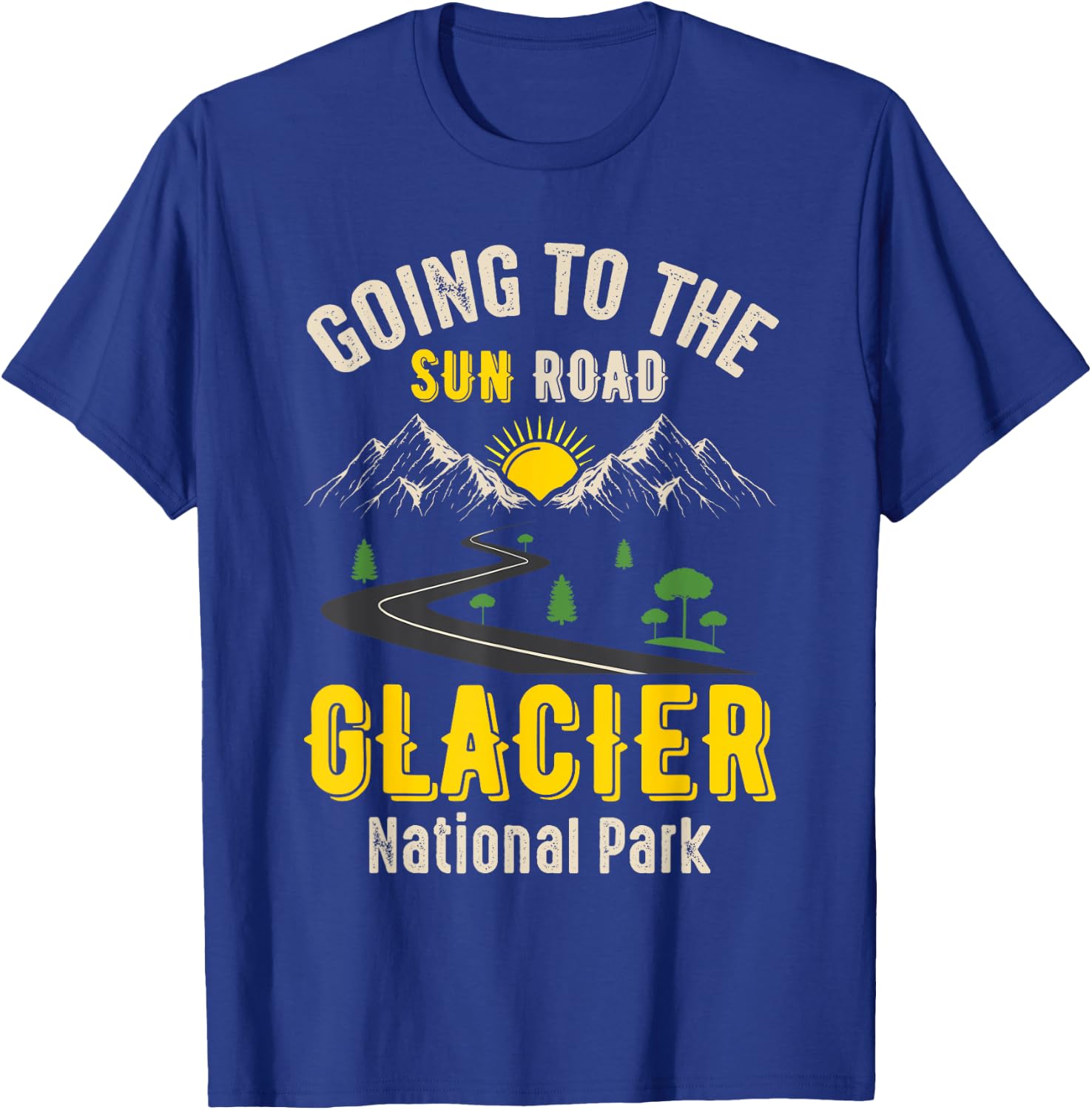 Going To The Sun Road Glacier National Park Montana Gift T-Shirt - T-Shirt | Royal
