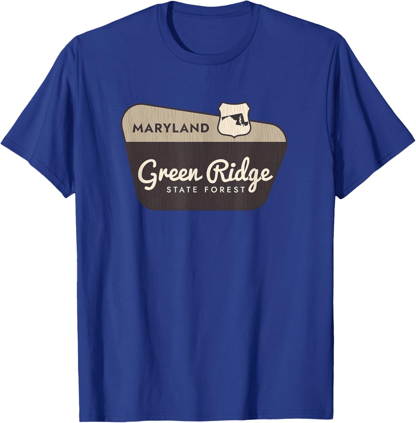 Green Ridge State Forest Maryland Welcome Sign Vacation T-Shirt - T-Shirt | Royal