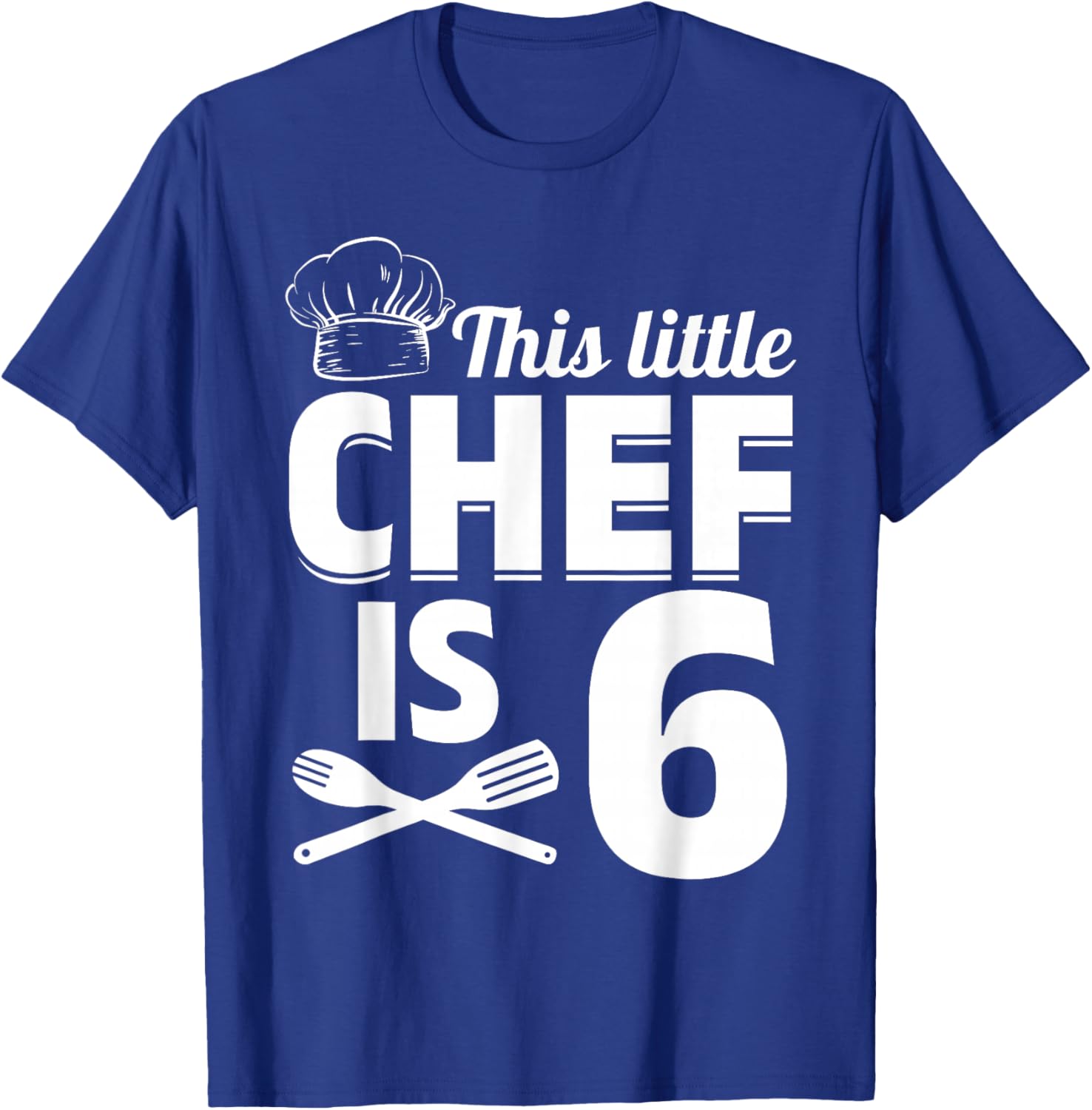 This Little Chef Is 6 Cook Chef Birthday Party Chef Kid Cook T-Shirt - T-Shirt | Royal