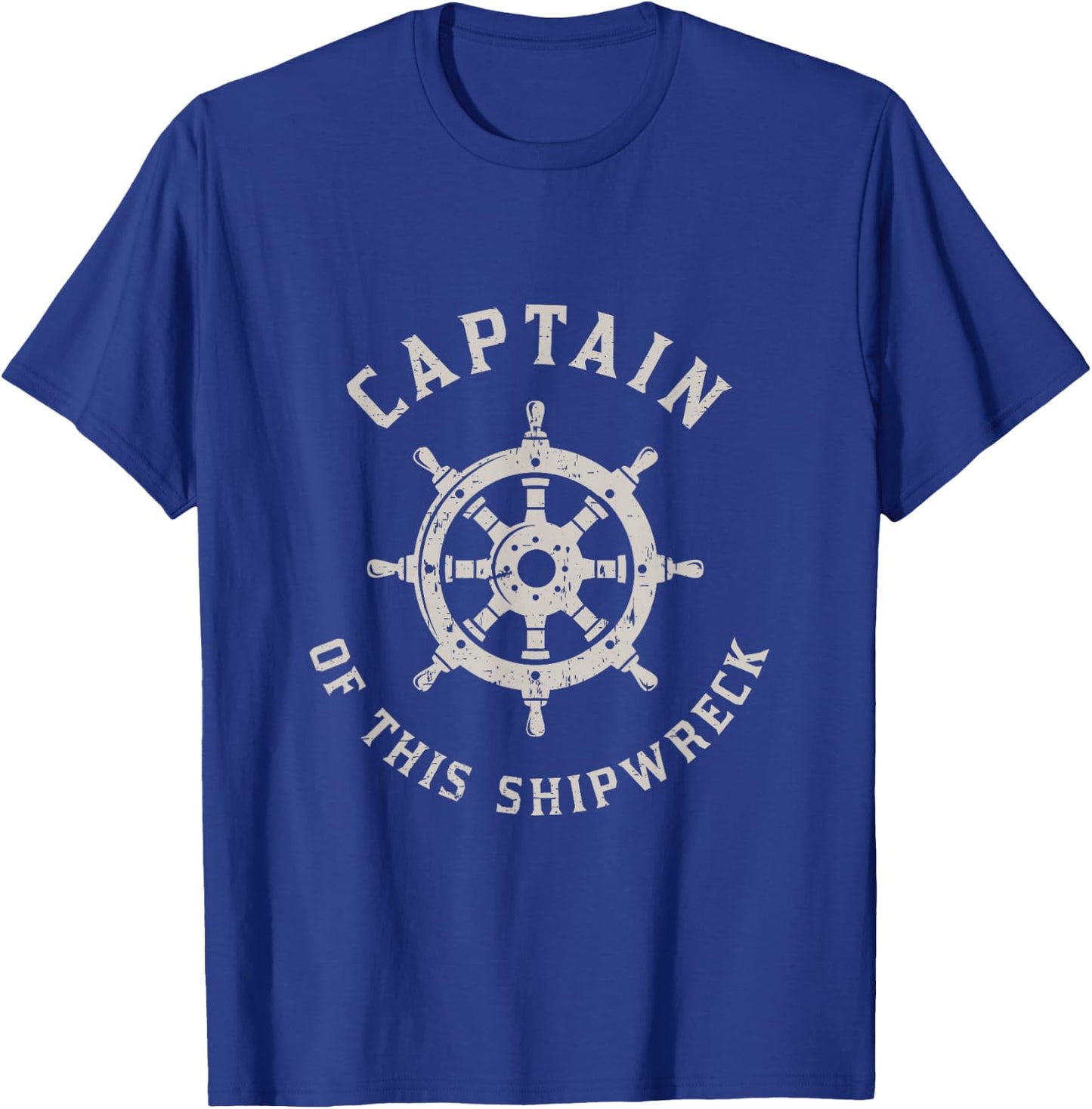 Captain Of This Shipwreck Funny Boat Captain T-Shirt - T-Shirt | Royal