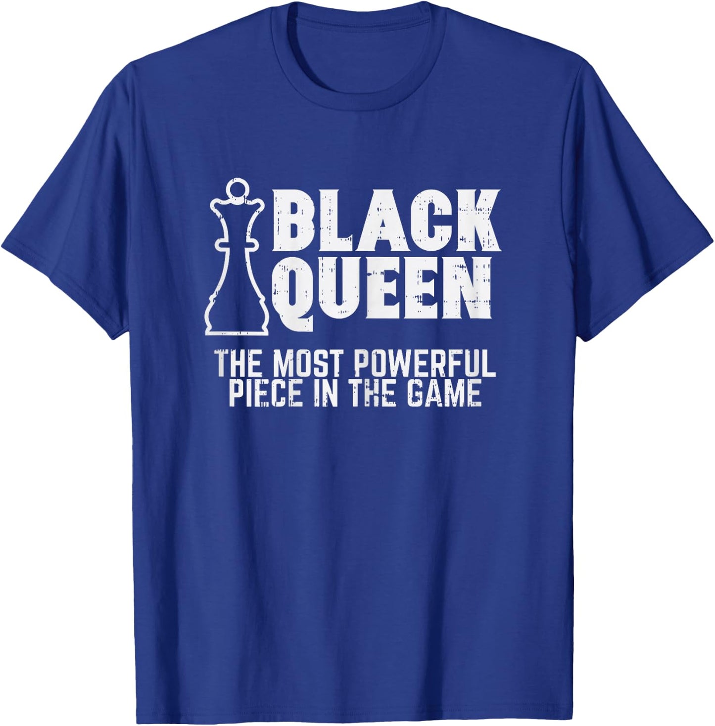 Black Queen Most Powerful Chess African American Women Gift T-Shirt - T-Shirt | Royal