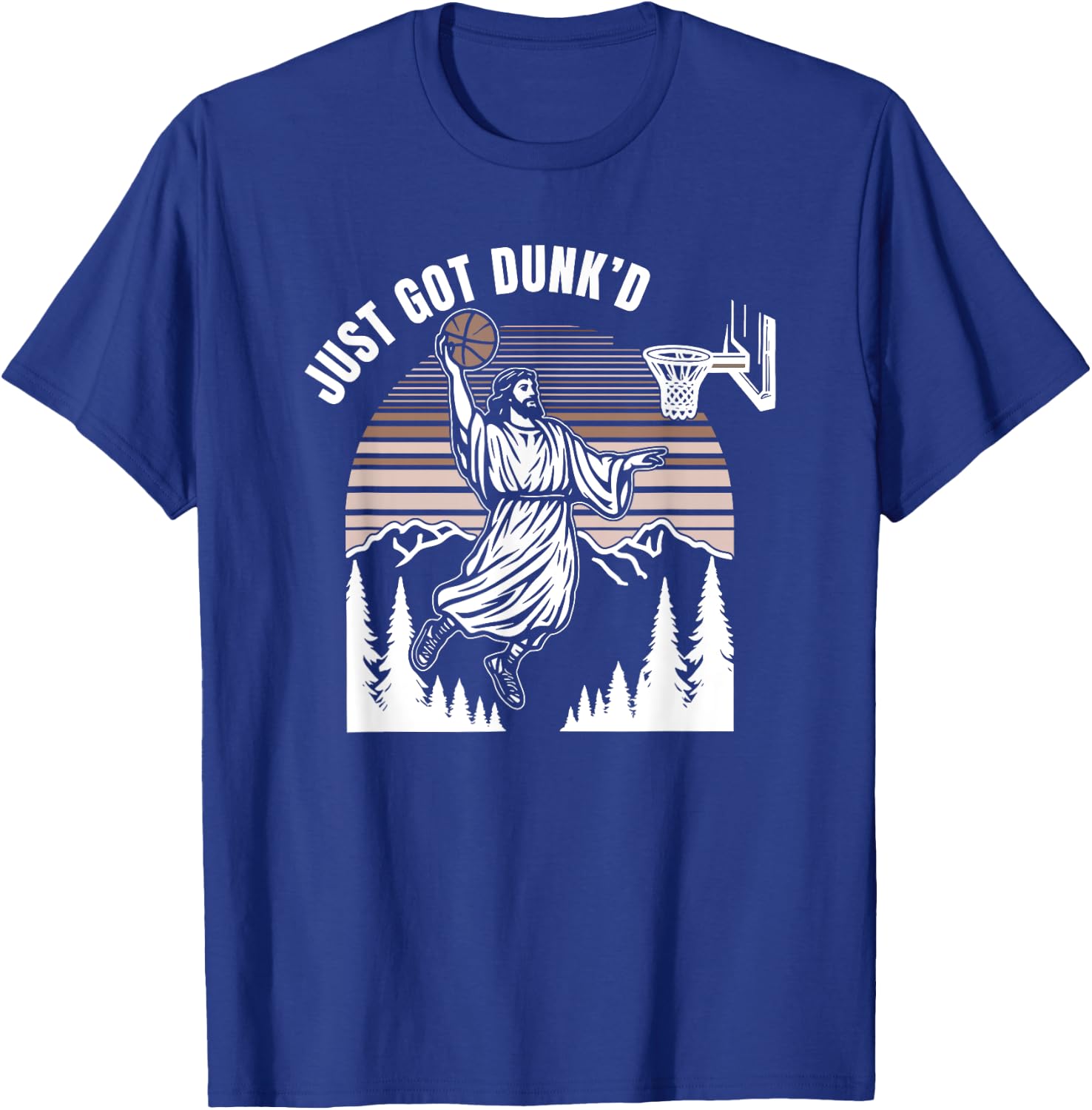 Just Got Dunked, Funny Jesus Basketball T-Shirt - T-Shirt | Royal