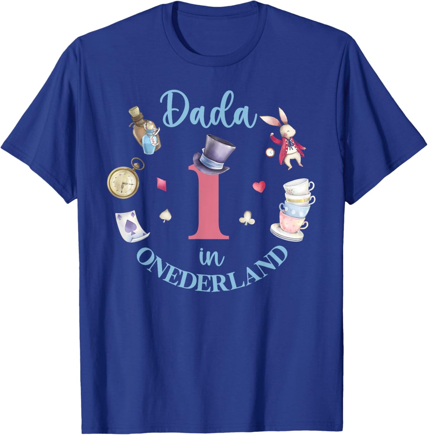 Dada In Onderland 1st Birthday Girl Family Tea Party T-Shirt - T-Shirt | Royal