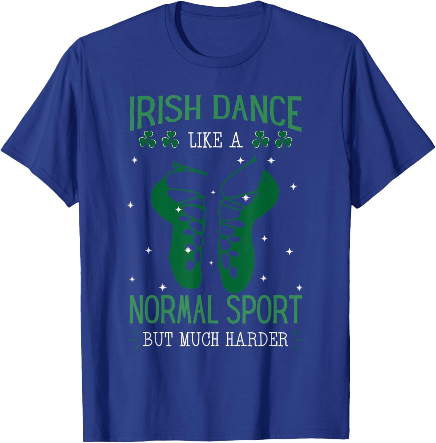 Irish Dance Festival Ceili Instructor Stepdance Sport Dancer T-Shirt - T-Shirt | Royal