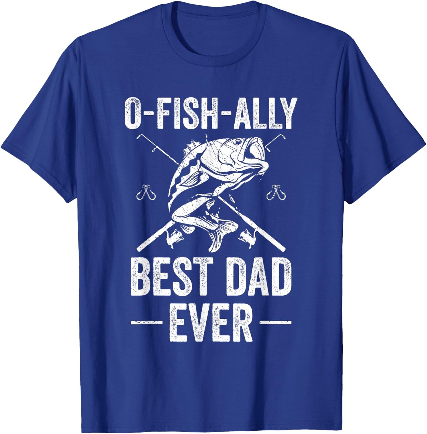 Funny Dad Fishing Fathers Day Ofishally Best Dad Ever T-Shirt - T-Shirt | Royal