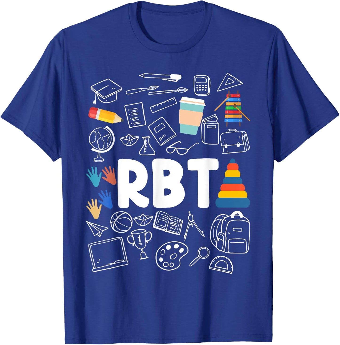 Registered Behavior Technician RBT Behavioral Therapist T-Shirt - T-Shirt | Royal