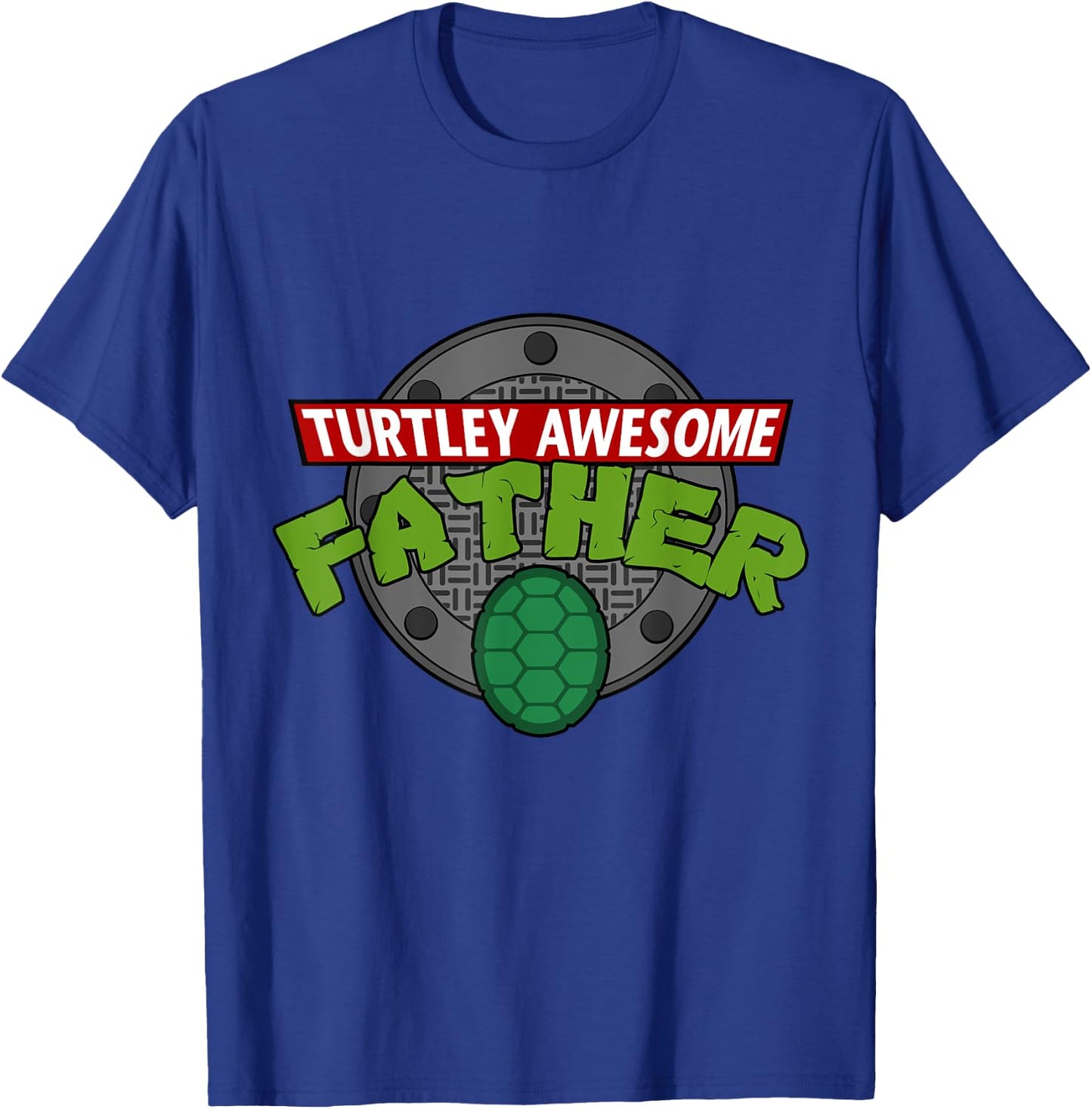 Turtley Awesome Father Awesome Fathers Day T-Shirt - T-Shirt | Royal