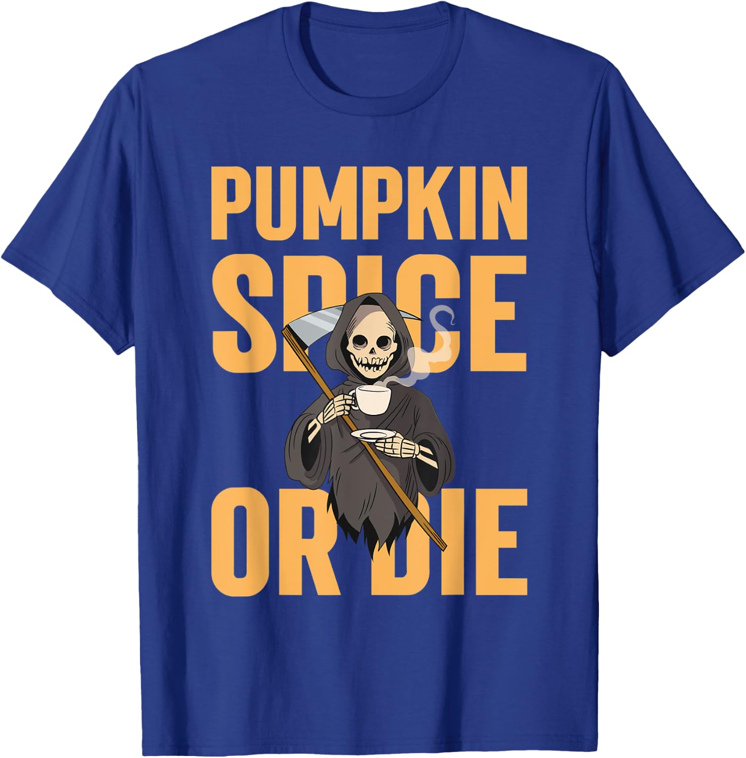 Pumpkin Spice Or Die Fall Coffee Lover Halloween Skeleton T-Shirt - T-Shirt | Royal