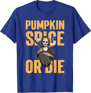Pumpkin Spice Or Die Fall Coffee Lover Halloween Skeleton T-Shirt - T-Shirt | Royal
