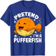 Pretend I'm A Pufferfish Costume Halloween T-Shirt - T-Shirt | Royal