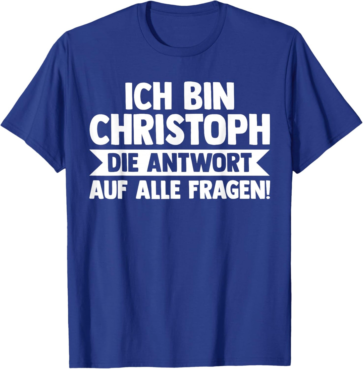 Vorname Chris Christoph T-Shirt - T-Shirt | Royal
