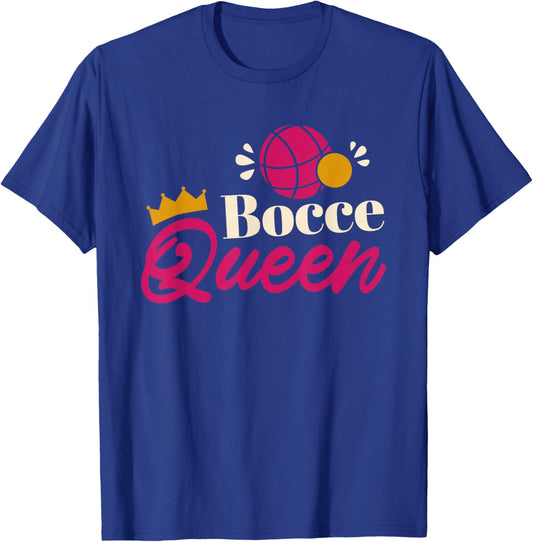 Women Bocce Ball Player, Italian Bocce Queen T-Shirt - T-Shirt | Royal