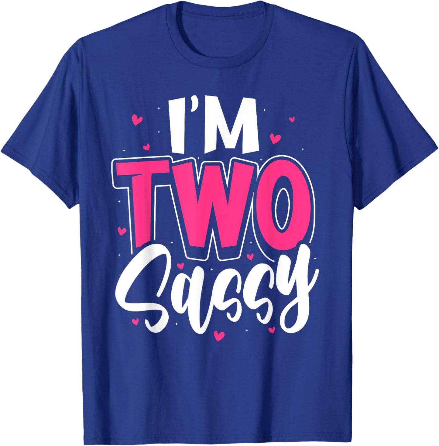I'm Two Sassy 2nd Birthday Children Toddler Girl T-Shirt - T-Shirt | Royal
