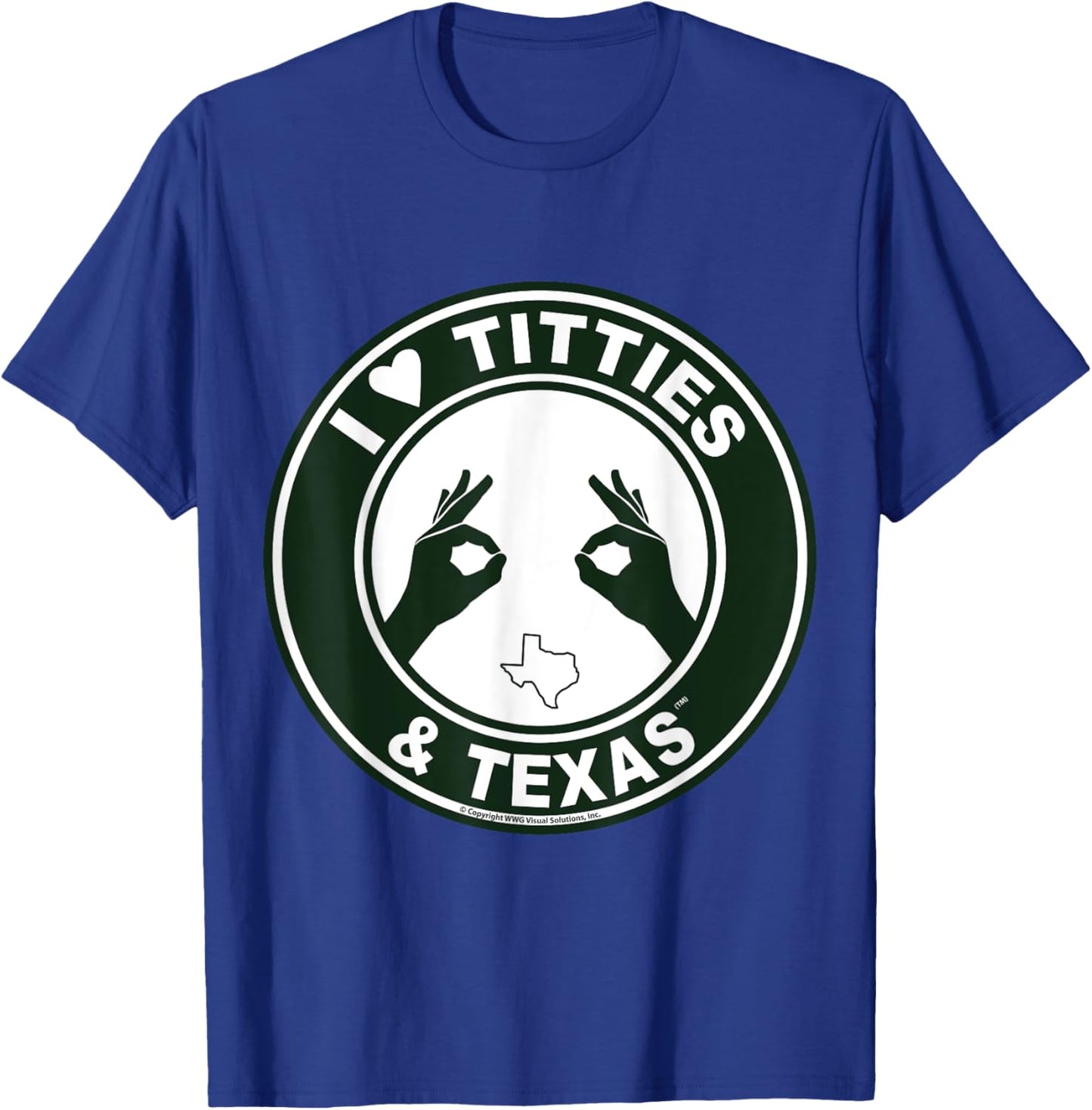 I Love Titties Tatas and Texas T-Shirt - T-Shirt | Royal