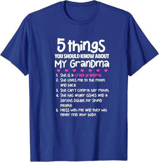5 Things You Should Know About My Grandma T-Shirt - T-Shirt | Royal