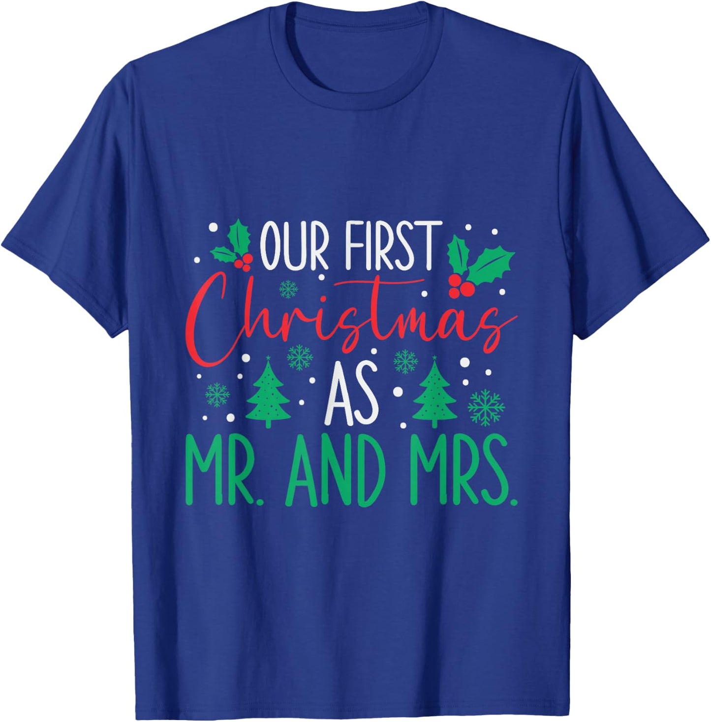Cute Our First Christmas As Mr & Mrs 2025 Couples Pajamas T-Shirt - T-Shirt | Royal