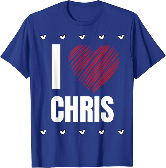 I Love CHRIS First Name Cool Heart Funny Personalized Name T-Shirt - T-Shirt | Royal