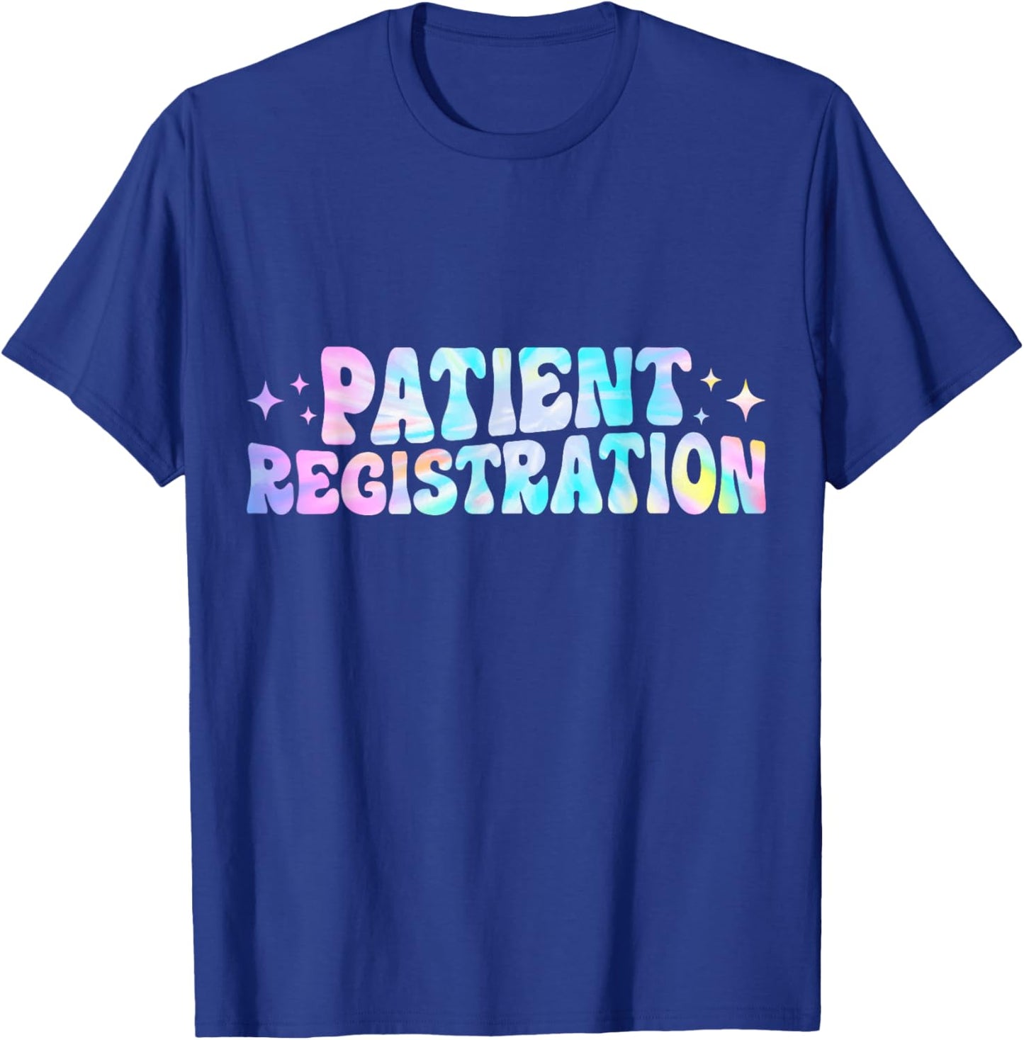 Patient Registration Registrar Emergency Department Tie Dye T-Shirt - T-Shirt | Royal