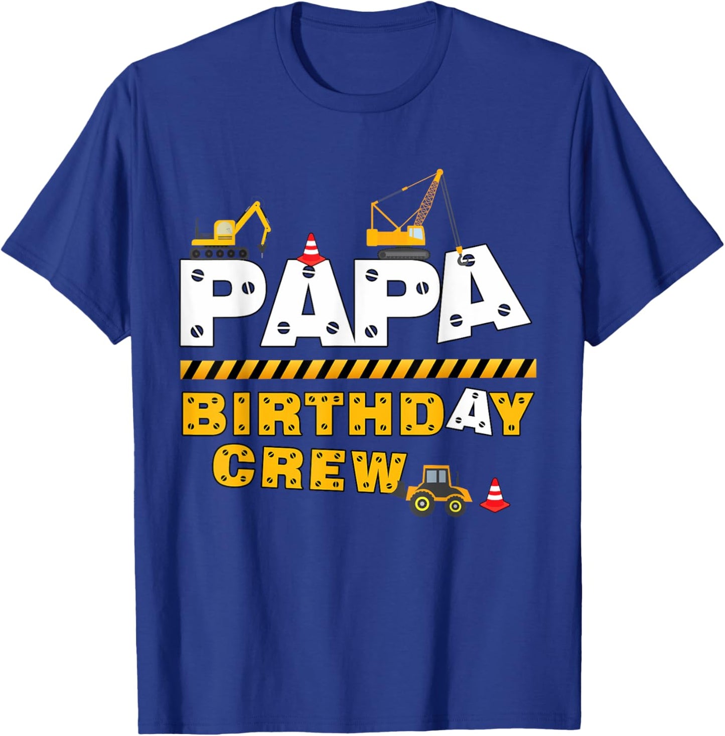 Papa Birthday Crew Construction Family Birthday Party T-Shirt - T-Shirt | Royal