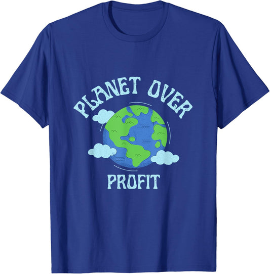 Planet Over Profit Climate Change Earth Day Global Warming T-Shirt - T-Shirt | Royal