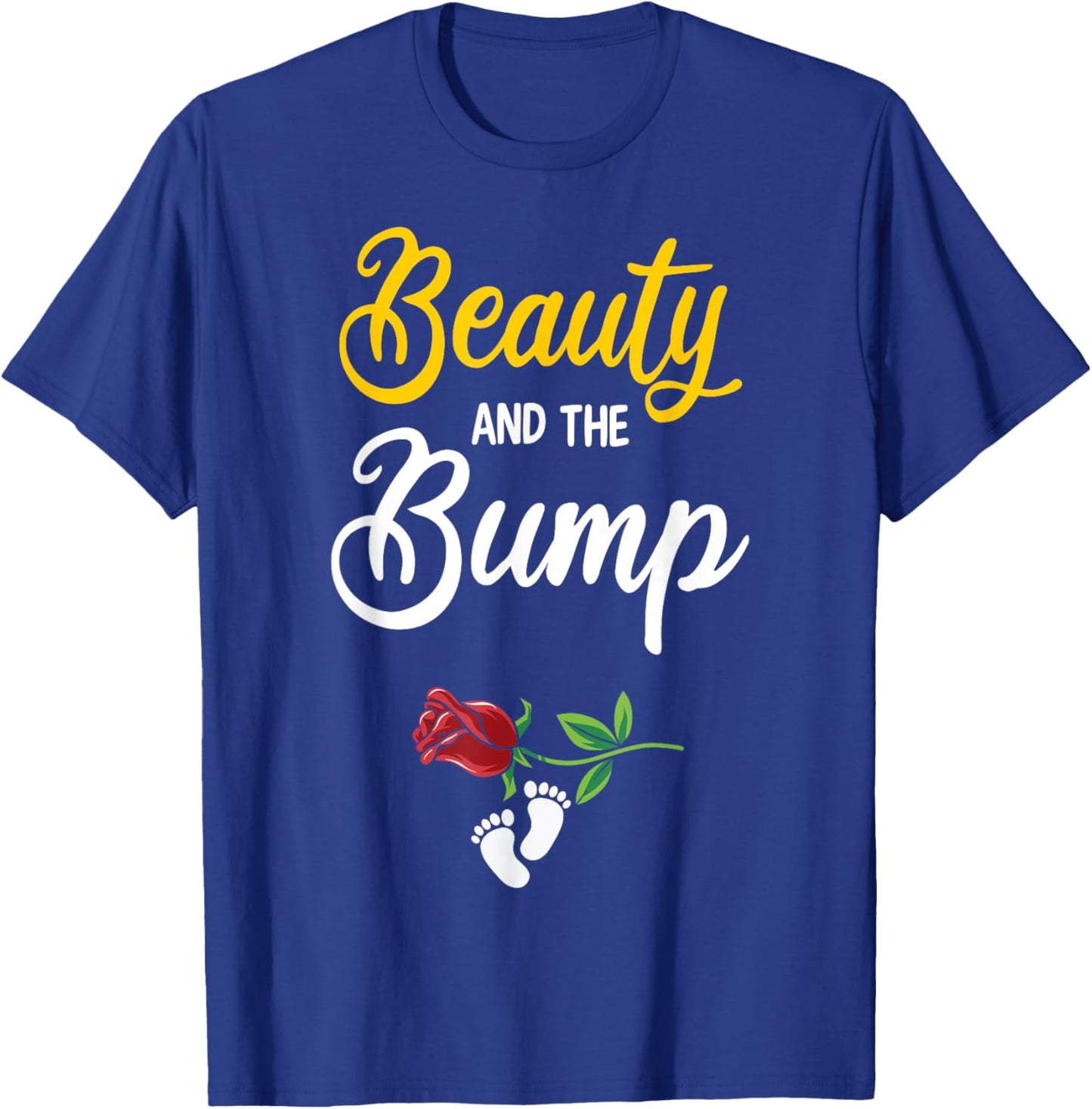 Beauty And The Bump Cute Pregnancy Announcement T-Shirt - T-Shirt | Royal