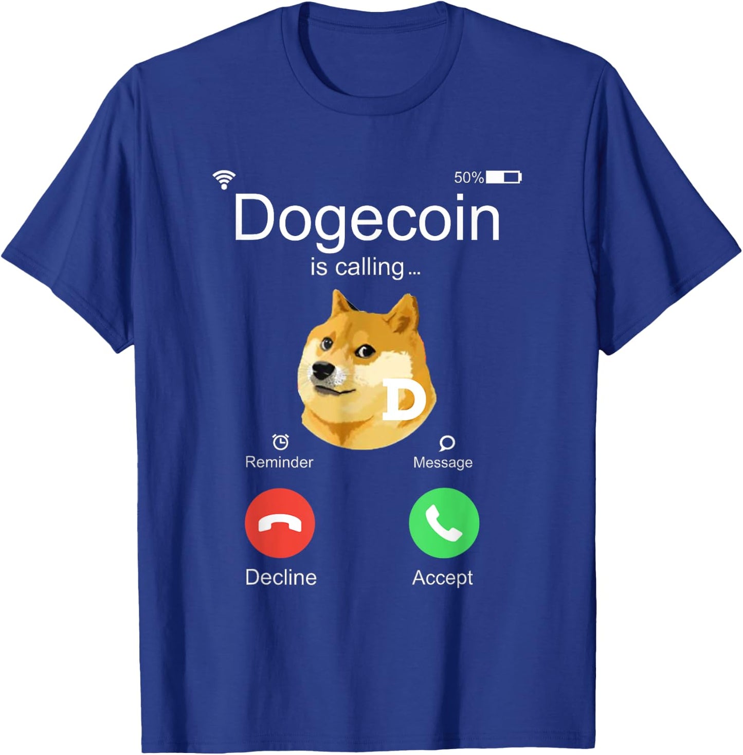 Dogecoin is Calling Funny Crypto Doge Coin Dog Meme Gift Women Girls Kids T-Shirt - T-Shirt | Royal