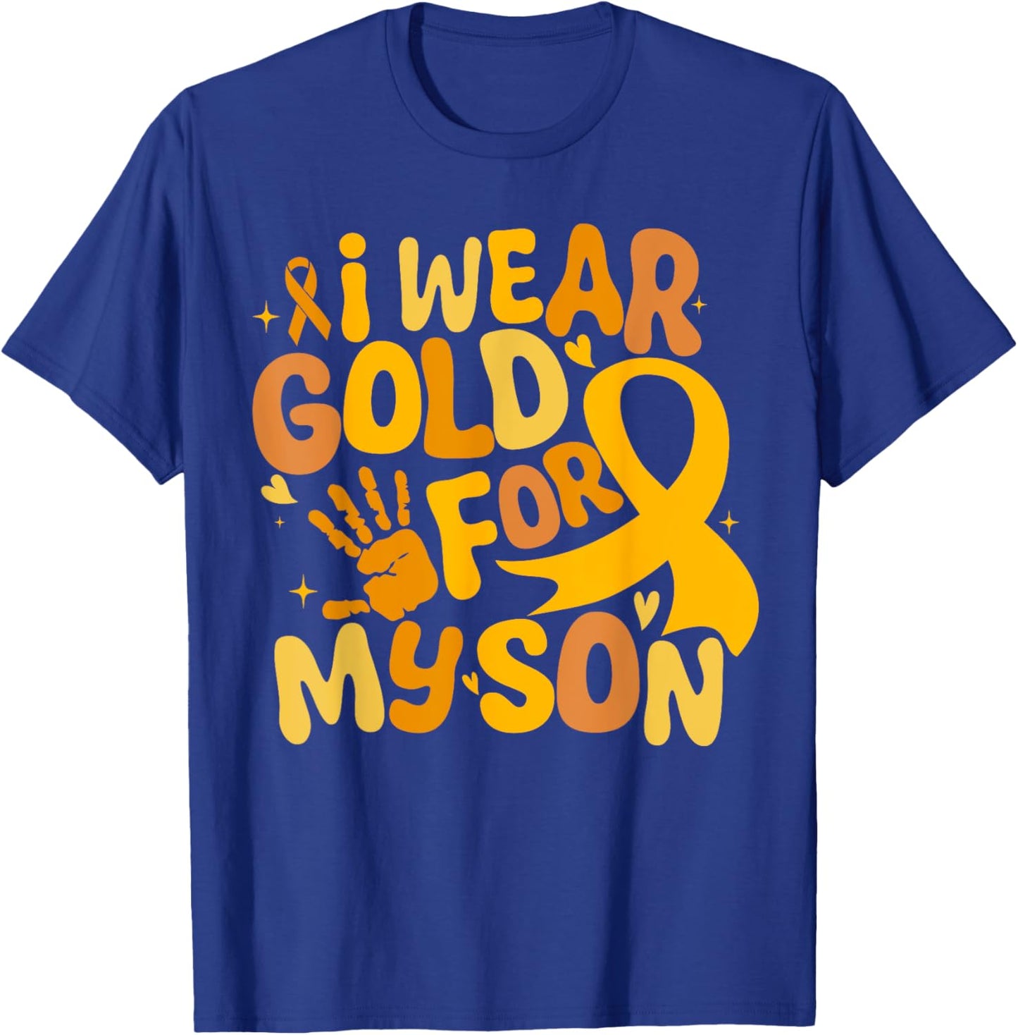I Wear Gold For My Son Cancer Awareness T-Shirt - T-Shirt | Royal