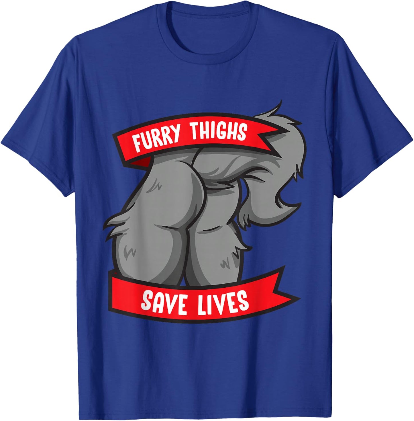 Wolf Furry Thighs Save Lives Proud Furry Pride Fandom T-Shirt - T-Shirt | Royal