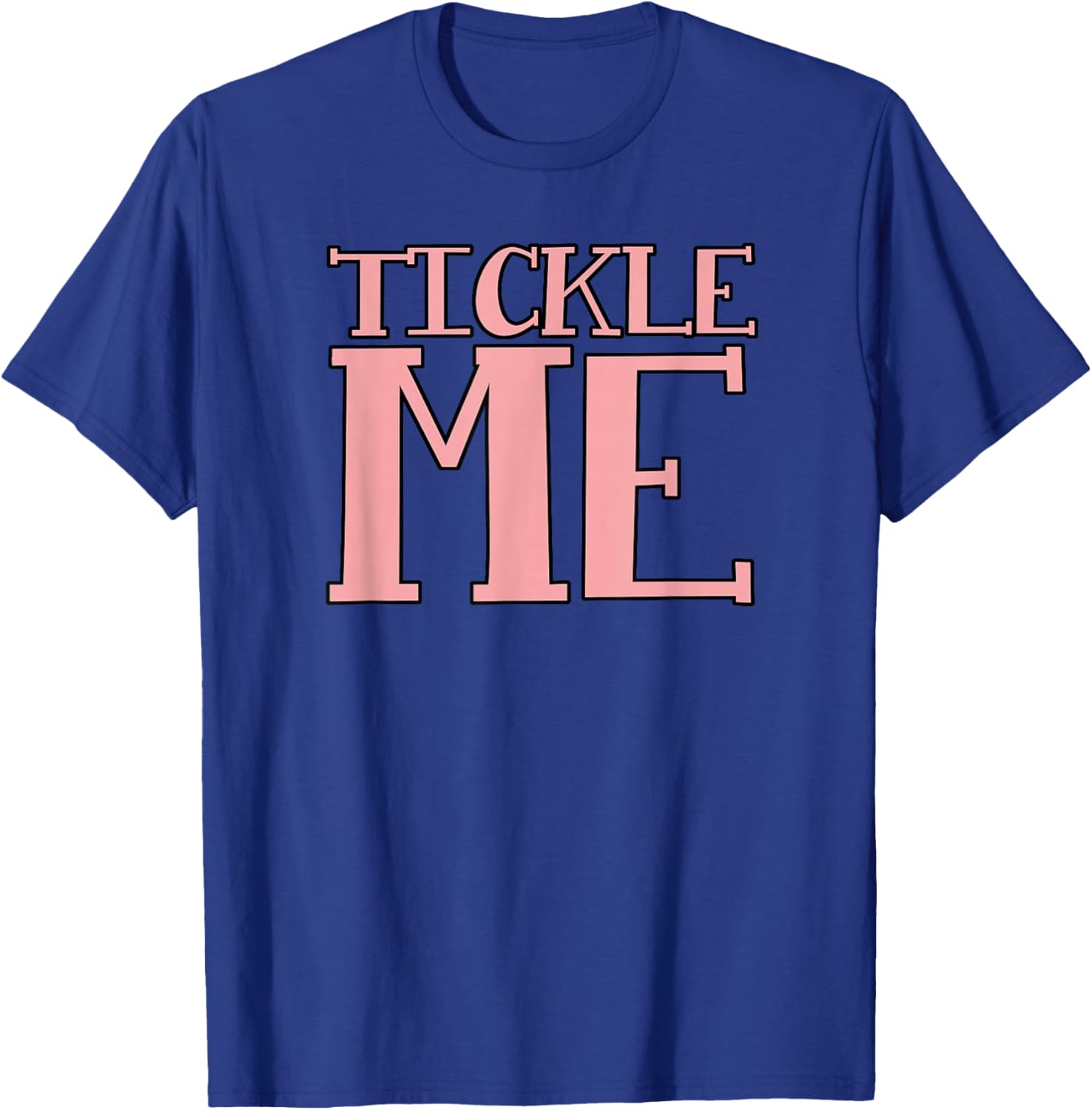 Ticklish Designs - Black - Small - - Short Sleeve - Letter Print - Family, Friends, Students T-Shirt - T-Shirt | Royal