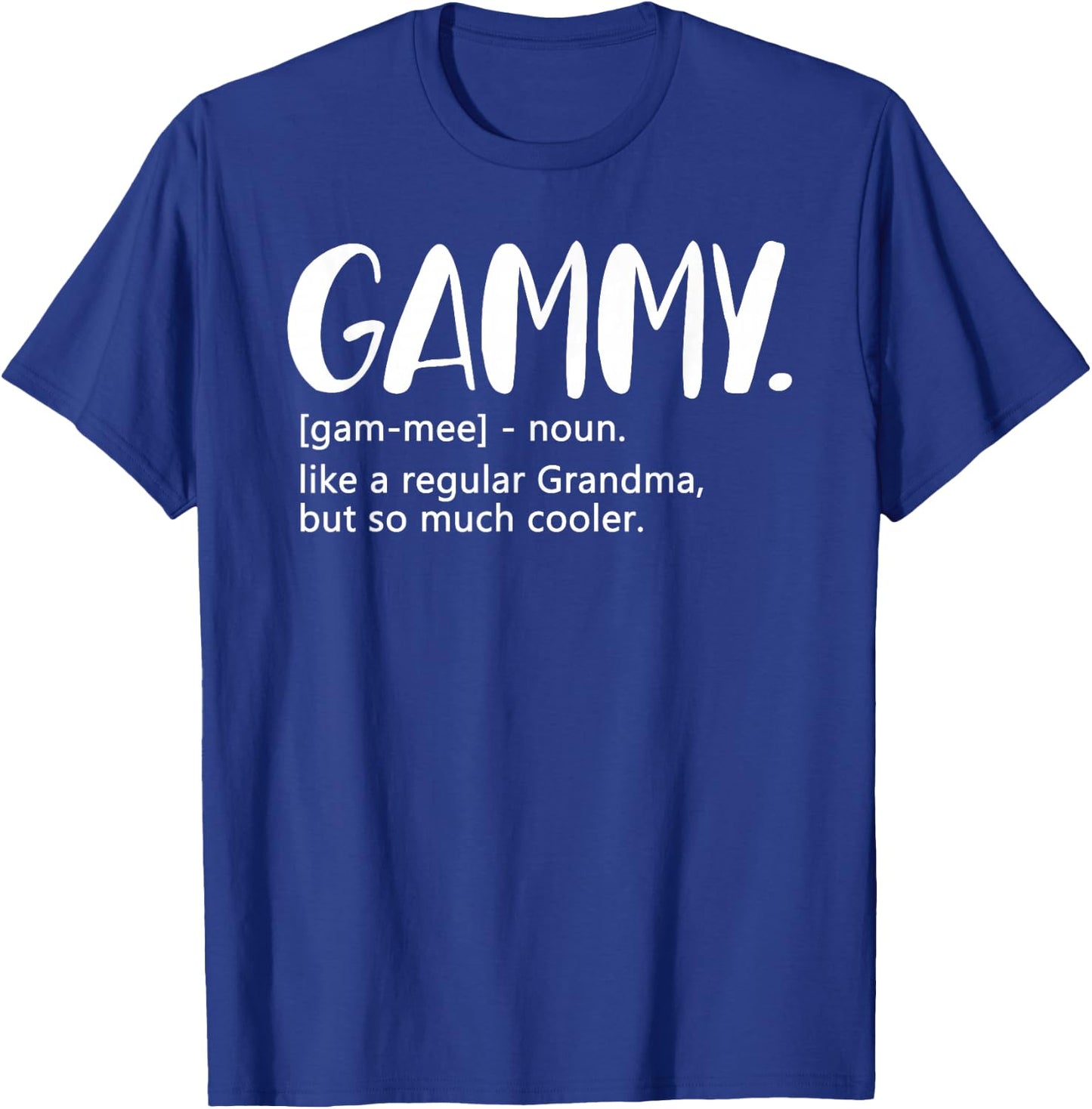 Gammy Shirts Mother's Day idea for Grandma Gammy T-Shirt - T-Shirt | Royal