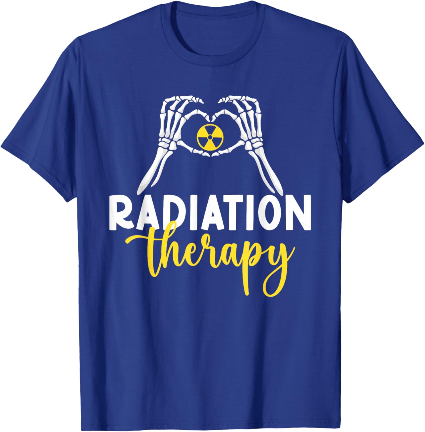 Radiation Therapy Radiation Therapist Appreciation T-Shirt - T-Shirt | Royal