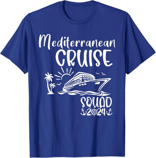 Mediterranean Cruise Squad 2024 Mediterranean Matching T-Shirt - T-Shirt | Royal