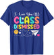 I Love You All Class Dismissed Teacher Last Day Of School T-Shirt - T-Shirt | Royal