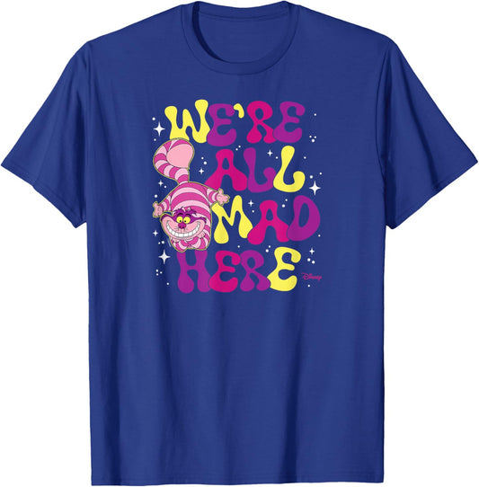 Alice in Wonderland - Cheshire Cat We're All Mad Here T-Shirt - T-Shirt | Royal