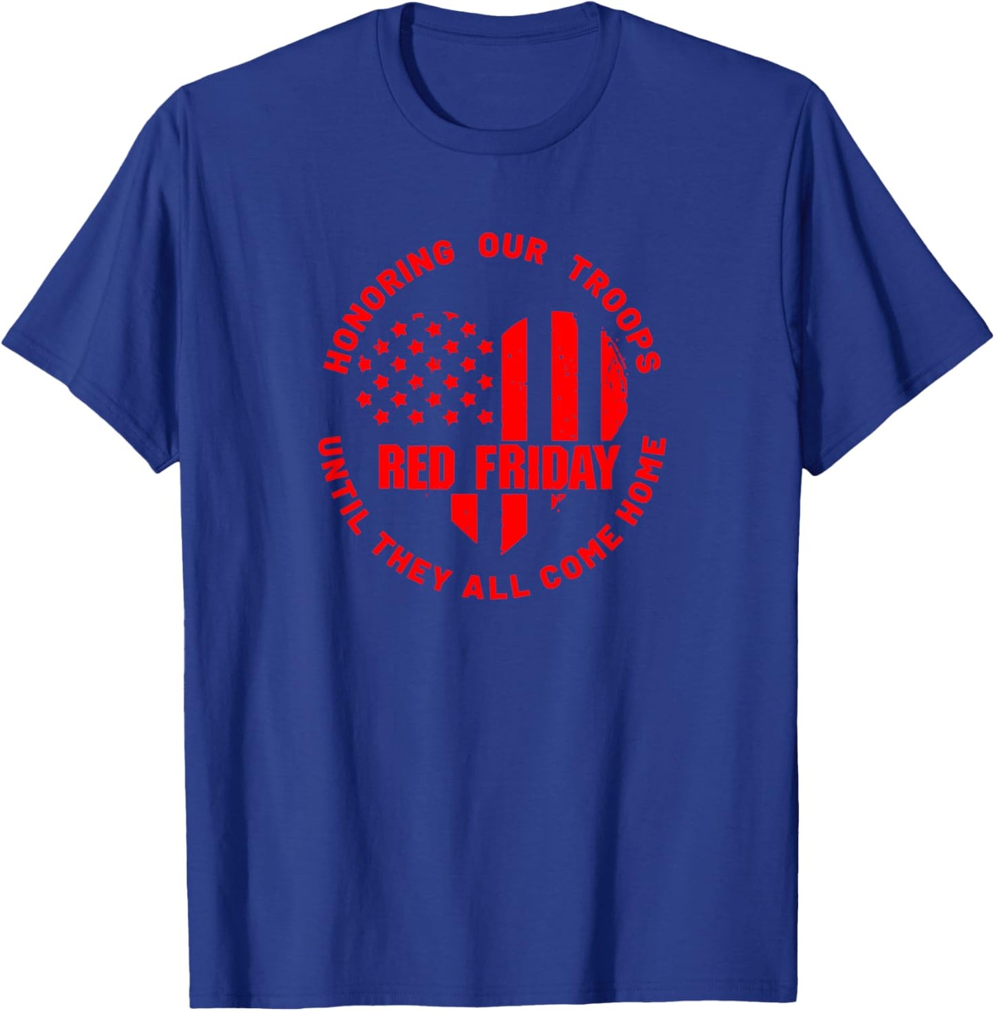Wear Red on Friday - Deployed US Military Support T-Shirt - T-Shirt | Royal
