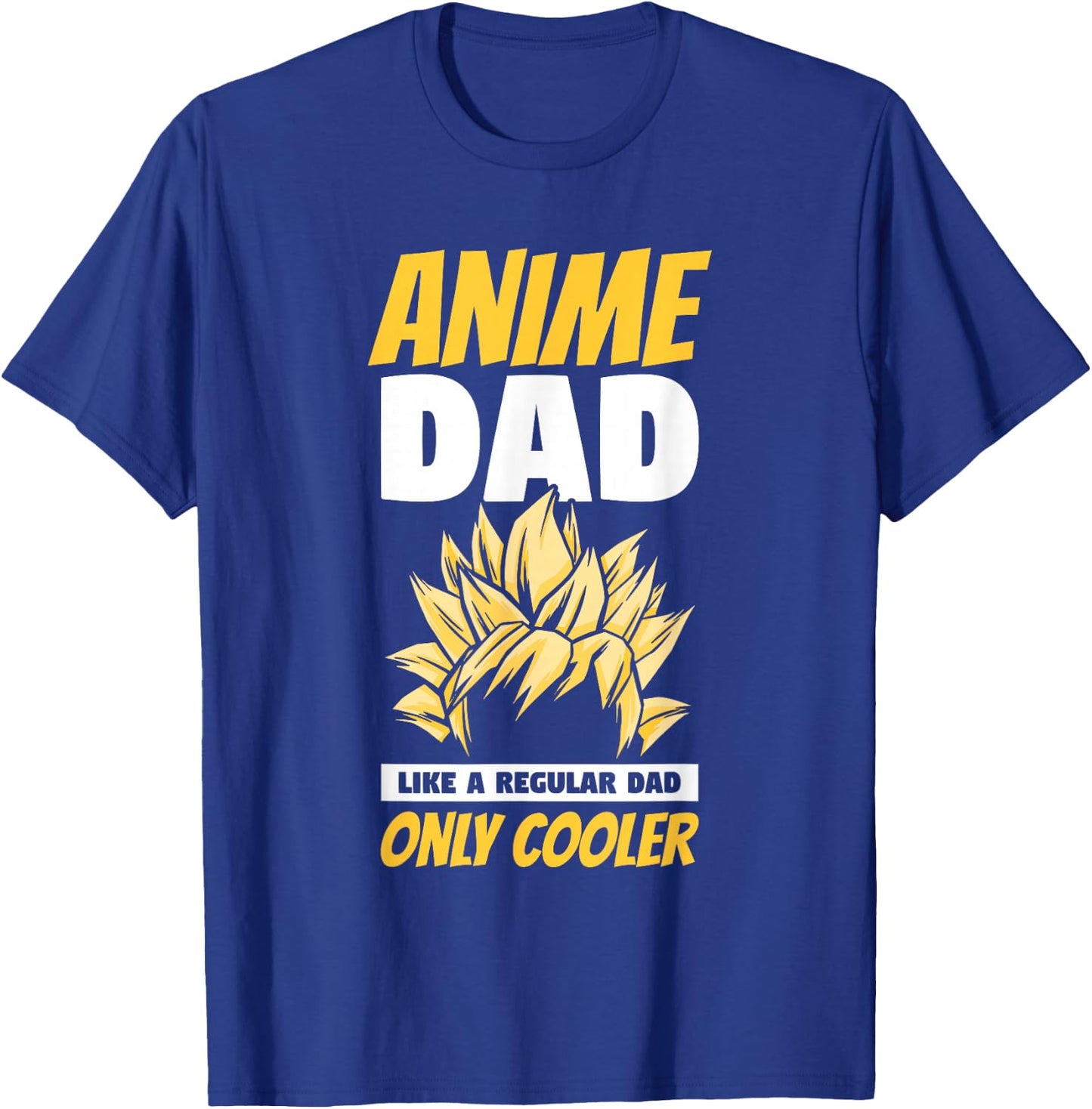 Anime Dad Like A Regular Dad Only Cooler Fathers Day Otaku T-Shirt - T-Shirt | Royal
