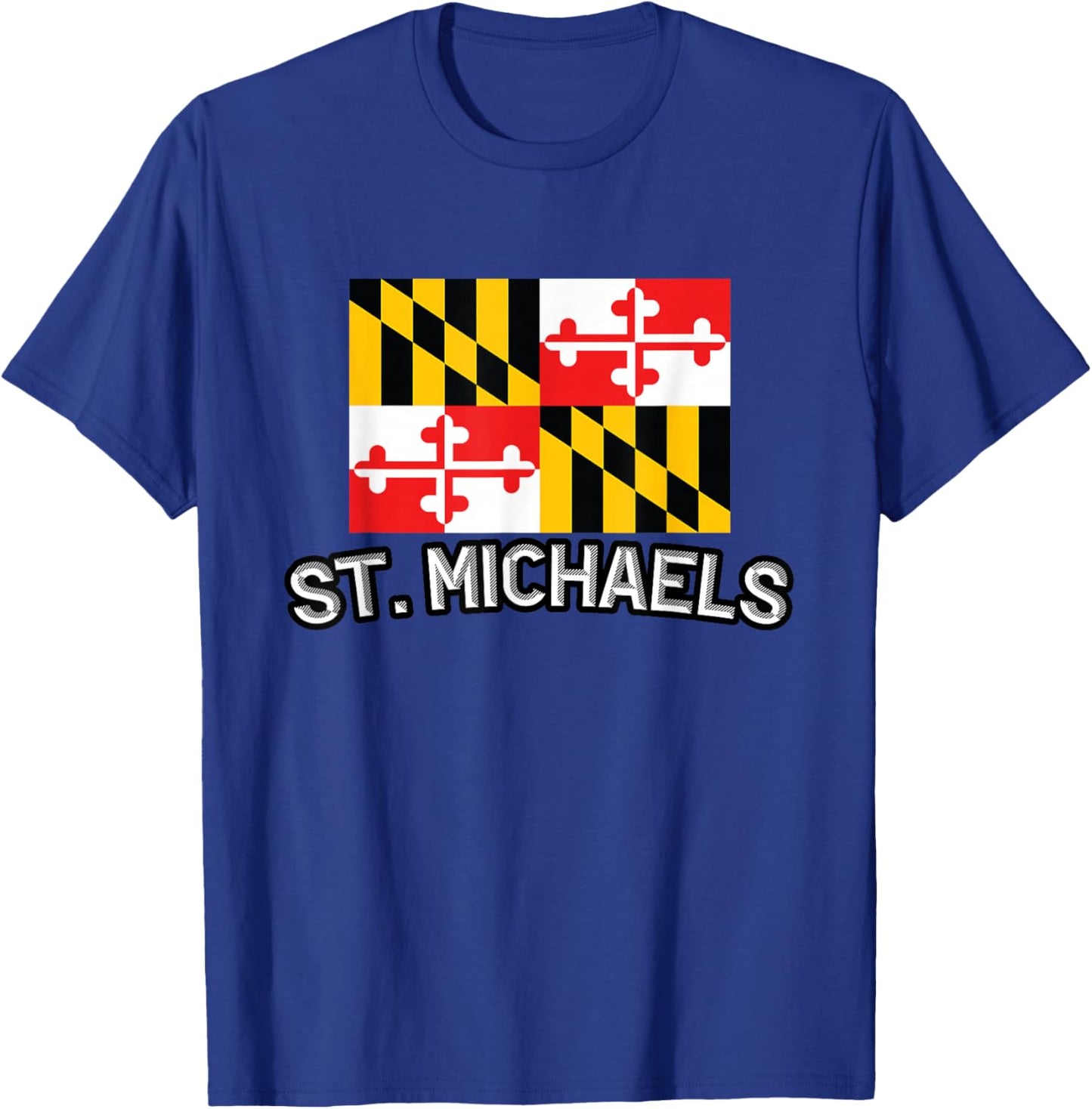 St. Michaels - Maryland | Saint - MD City State USA Souvenir T-Shirt - T-Shirt | Royal