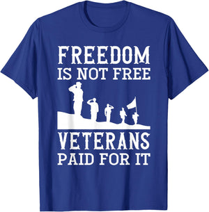 Freedom Is Not Free Veterans Paid For It - Veteran T-Shirt - T-Shirt | Royal