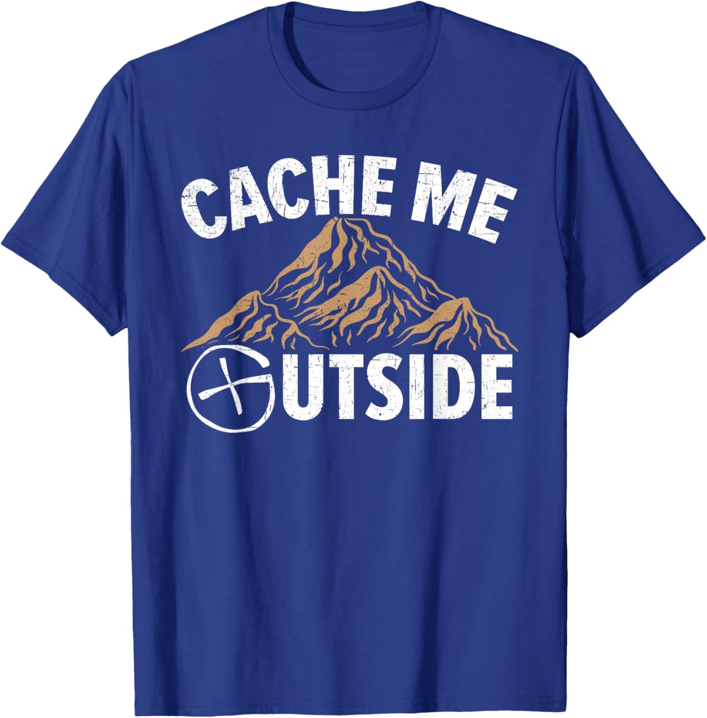 Cache Me Outside Map Reading Geocacher Geocache Geocaching T-Shirt - T-Shirt | Royal