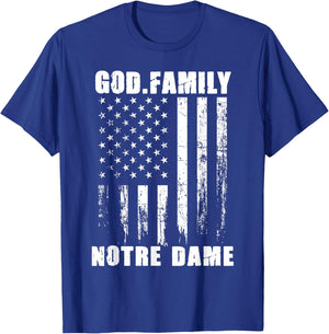 God First Family Second Then Notre Dame USA Patriotic T-Shirt - T-Shirt | Royal
