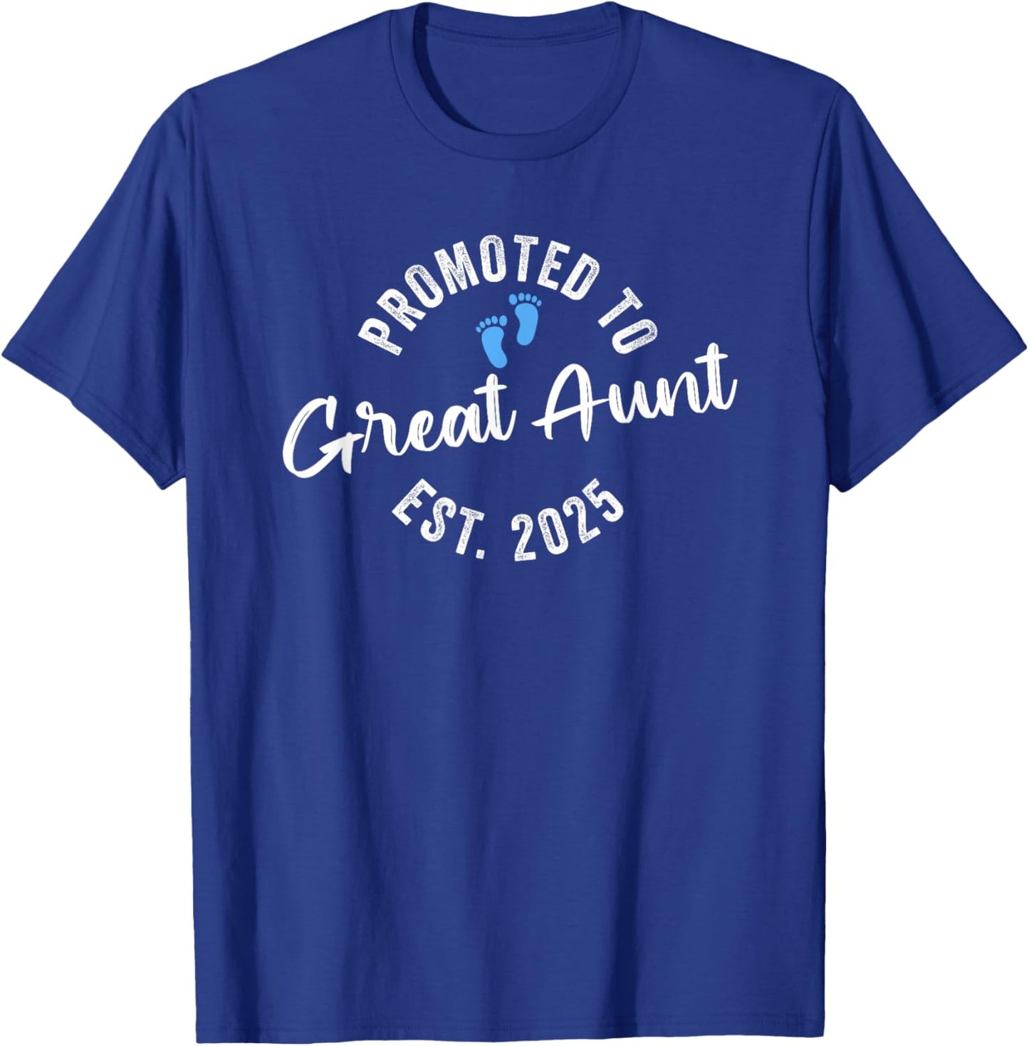 Promoted To Great Aunt 2025 T-Shirt - T-Shirt | Royal