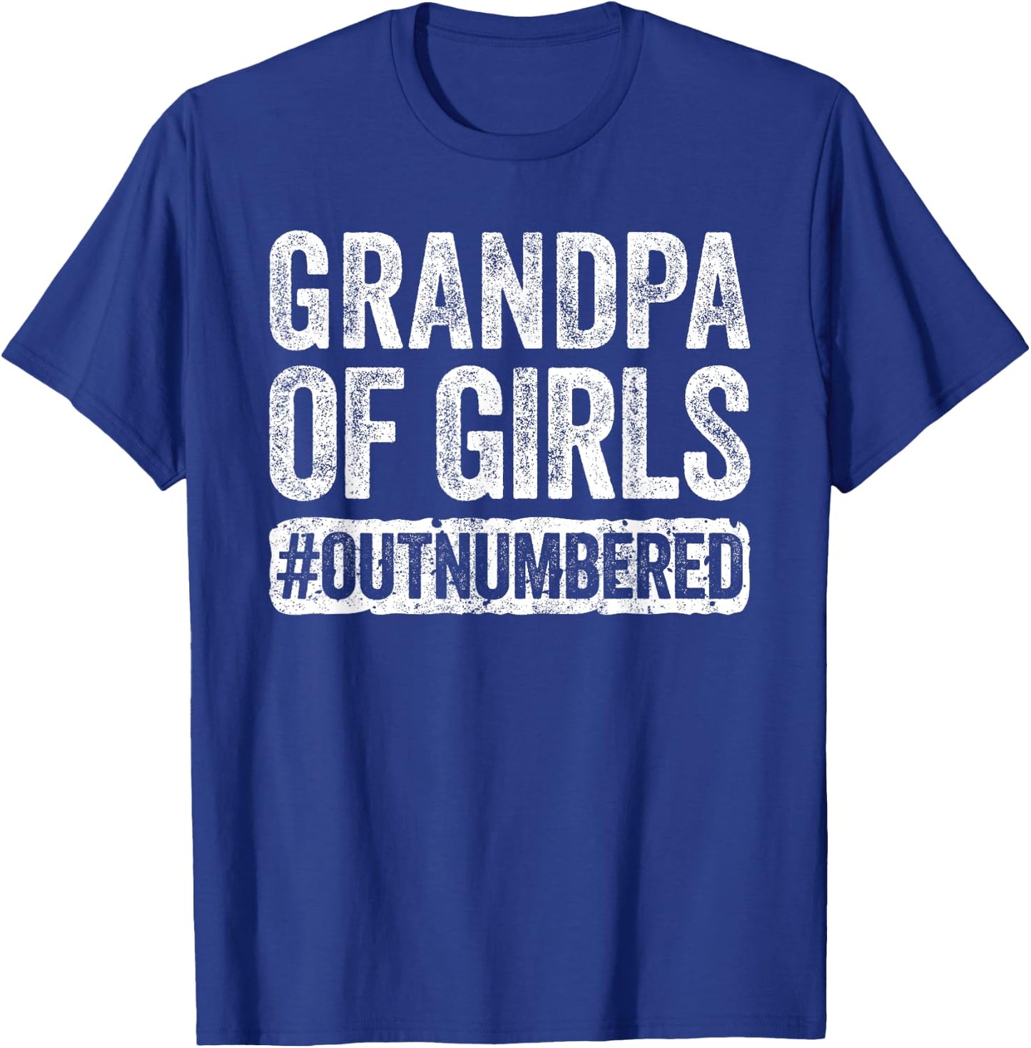 Grandpa of Girls Outnumbered Shirt Men Papa Fathers Day T-Shirt - T-Shirt | Royal