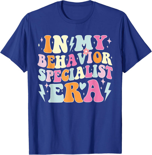 Groovy in My Behavior Specialist Era Funny Behavior Teachers T-Shirt - T-Shirt | Royal