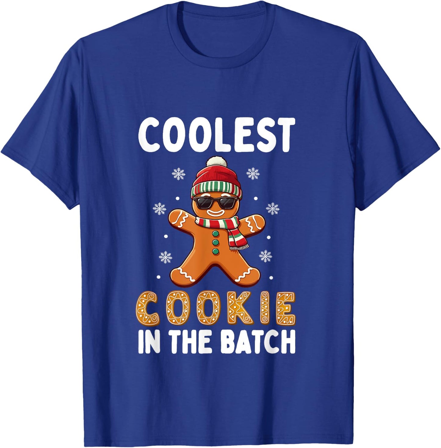 Coolest Cookie In The Batch Funny Gingerbread Christmas T-Shirt - T-Shirt | Royal