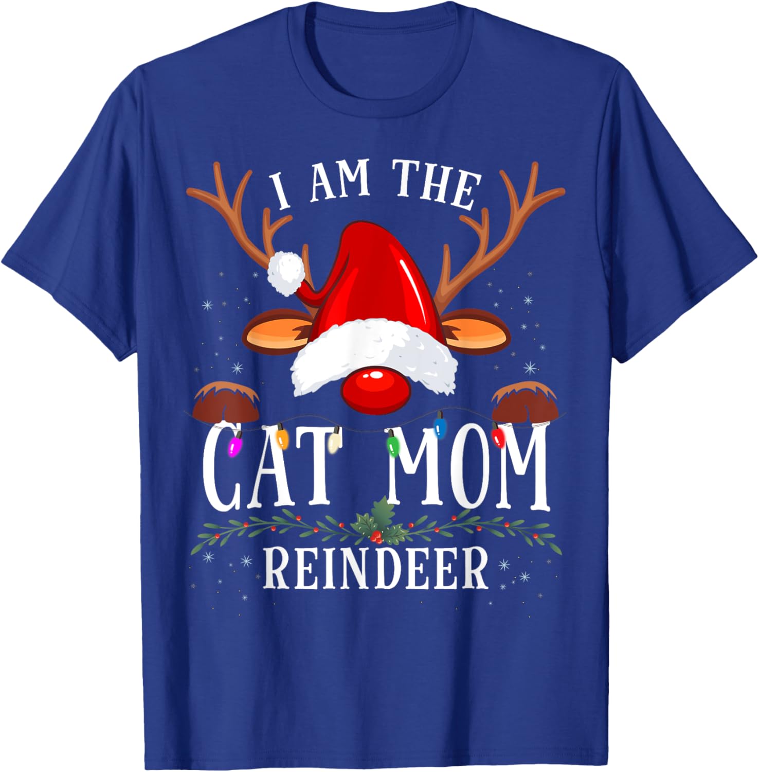 I Am The Cat Mom Reindeer Christmas Family T-Shirt - T-Shirt | Royal