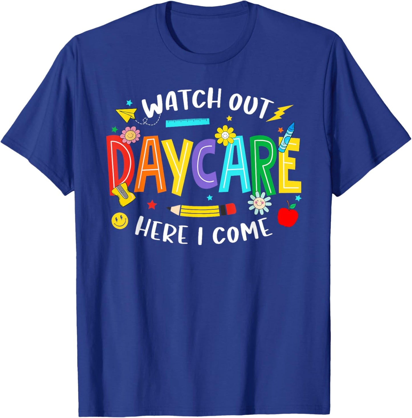 Watch Out Daycare Here I Come Daycare Back To School Kid T-Shirt - T-Shirt | Royal