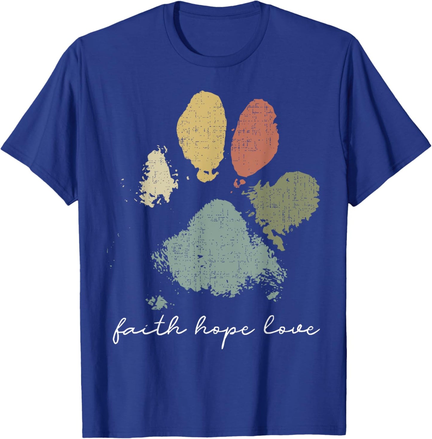 Faith Hope Love Rainbow Paw Print Jesus Christian Dog Lover T-Shirt - T-Shirt | Royal
