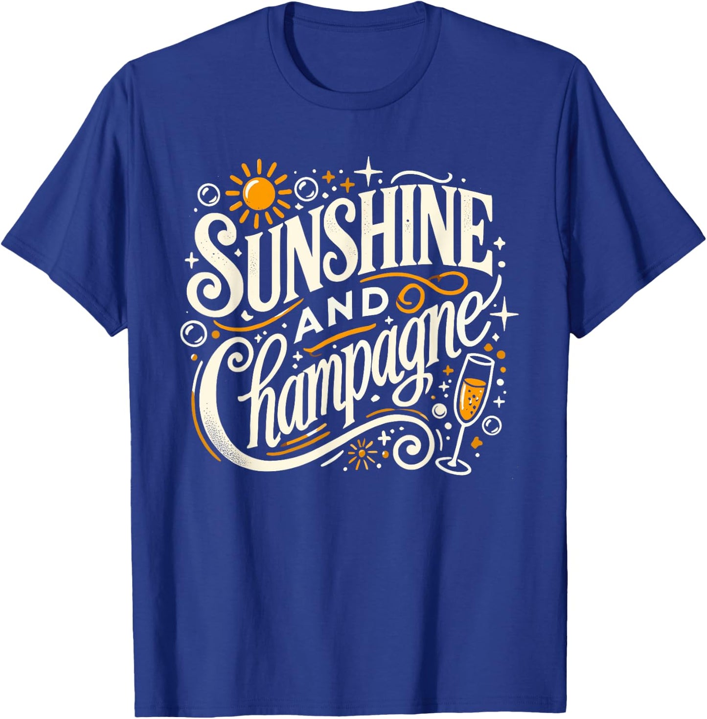 Sunshine And Champagne Funny Drinking T-Shirt - T-Shirt | Royal