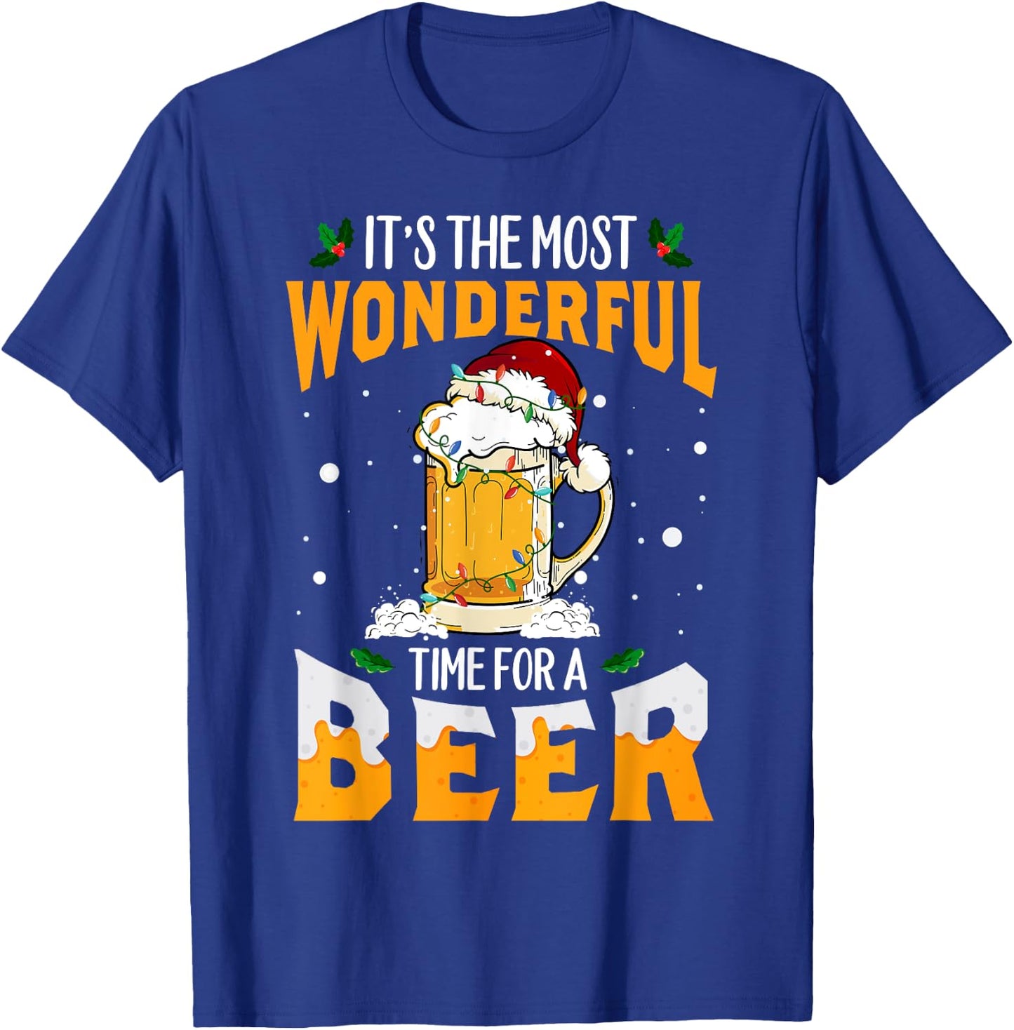 Its The Most Wonderful Time For A Beer Christmas Santa Light T-Shirt - T-Shirt | Royal